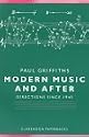 Modern Music and After: Directions Since 1945 (Clarendon Paperbacks)