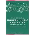 Modern Music and After - Directions Since 1945 (Clarendon Paperbacks) by Paul Griffiths