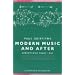 Modern Music and After - Directions Since 1945 (Clarendon Paperbacks)