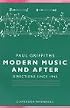 Modern Music and After - Directions Since 1945 (Clarendon Paperbacks)