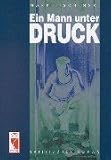 Ein Mann unter Druck - Mark Jischinski