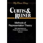 Methods of Representation Theory: With Applications to Finite Groups and Orders (Wiley... by Charles W. Curtis and Irving Reiner