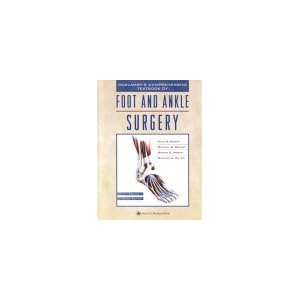 McGlamry's Comprehensive Textbook of Foot and Ankle Surgery (2-Volume Set)
