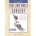 McGlamry's Comprehensive Textbook of Foot and Ankle Surgery (2-Volume Set)