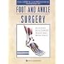 McGlamry's Comprehensive Textbook of Foot and Ankle Surgery (2-Volume Set)