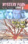  : Mystery Park, Level 1. Mystery Park in Gefahr