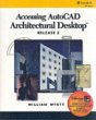 Accessing AutoCAD Architectural Desktop Release 2
