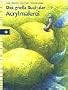 Das gro�e Buch der Acrylmalerei