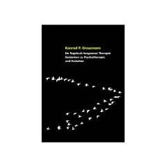 Ein Tagebuch langsamer Therapie: Gedanken zu Psychotherapie und Evolution