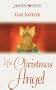 His Christmas Angel (Heartsong Presents #509)
