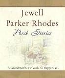  : Porch Stories: A Grandmother's Guide to Happiness
