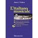 L'italiano musicale. Standard- und Opernitalienisch. Buch und CD: Standard- und Opernitalienisch. Ein Sprachkurs