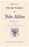 Complete Prose Works of John Milton, Volume 5, The History of Britain and the Mi: Part I 1648-1671 & Part II 1649-1659 (Complete Prose Works of John Milton Seri)
