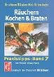 R�uchern, Kochen und Braten: Ein Buch der Zeitschrift 'Blinker'