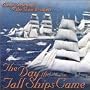 Day the Tall Ships Came