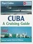 Cuba: A Cruising Guide
