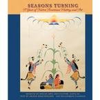 Seasons Turning: A Year of Native American History and Art 2009 Engagement Calendar under Multicultural in The Books Store