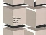 Anatomy of the house