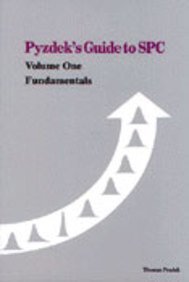 Pyzdek's Guide to SPC, Volume One: Fundamentals