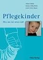Pflegekinder - Alles was man wissen muss