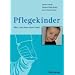 Pflegekinder - Alles was man wissen muss