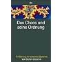 Das Chaos und seine Ordnung: Einf�hrung in komplexe Systeme