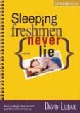 Sleeping Freshmen Never Lie