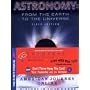 Astronomy: From the Earth to the Universe, Media Edition (with InfoTrac�)