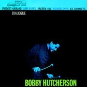 Bobby Hutcherson - Dialogue - Zortam Music