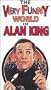 The Very Funny World of Alan King The Very Funny World of Alan King