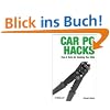 Car PC Hacks: Tips and Tools for Geeking Your Ride