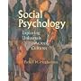 Social Psychology: Exploring Universals Across Cultures