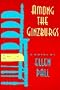 Among the Ginzburgs: A Novel