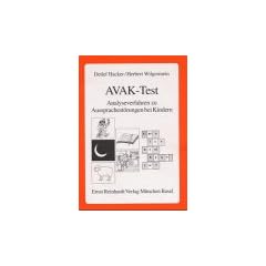 AVAK- Test. Analyseverfahren zu Aussprachest�rungen bei Kindern