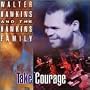 Take Courage