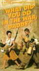 What Did You Do in the War, Daddy? [VHS]