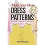 Make Your Own Dress Patterns