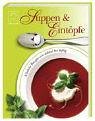 Suppen & Eintöpfe. step by step. Köstliche Rezepte von delikat bis deftig