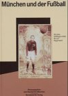 Produkt-Bild: M&uuml;nchen und der Fu&szlig;ball
