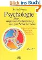 Psychologie. Eine umfassende Darstellung aus ganzheitlicher Sicht: Psychologie 3. Eine umfassende Darstellung aus ganzheitlicher Sicht. ... Einweihung ... - Einweihung - Kausalit�t - Spiritualit�t