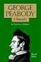 George Peabody: A Biography