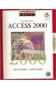 Advantage Series:  Microsoft Access 2000 Introductory Edition