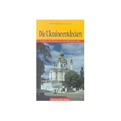 Die Ukraine entdecken. Zwischen den Karpaten und dem Schwarzen Meer