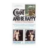 ChantandBeHappy:ThePowerofMantraMeditation(ContemporaryVedicLibrarySeries)