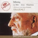 Debussy: La Mer; Pr�lude � l'Apr�s-midi d'un Faune; Jeux, Etc.