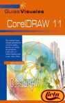 Coreldraw 11 (Guias Visuales) (Spanish Edition)