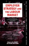 Employer Strategy and the Labour Market (Social Change & Economic Life Initiative)