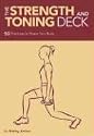 The Strength and Toning Deck: 50 Exercises to Shape Your Body
