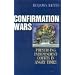 Confirmation Wars: Preserving Independent Courts in Angry Times (Hoover Studies in Politics, Economics, and Society)