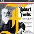 Fuchs: Orchestral Works
